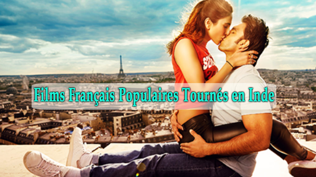 Films Français Populaires Tournés en Inde