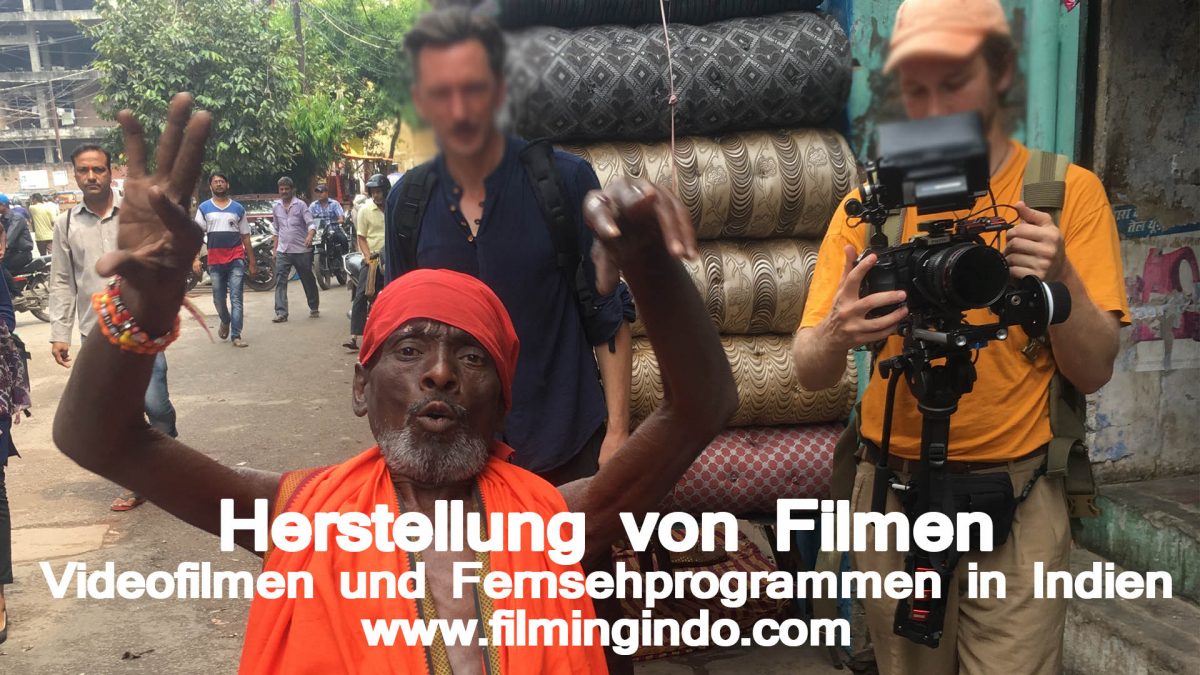 Herstellung von Filmen, Videofilmen und Fernsehprogrammen in Indien