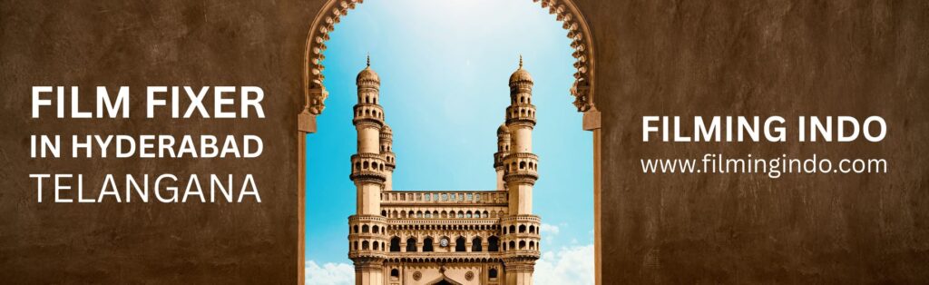 Hyderabad Film Fixer and Line Producer Hyderabad Telangana India