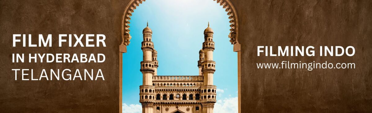 Film-fixer-hyderabad-telangana-filming-indo